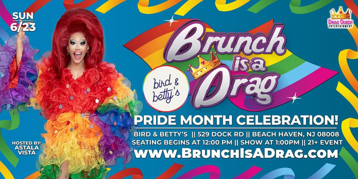 Pride Month Drag Brunch at Bird & Betty's 