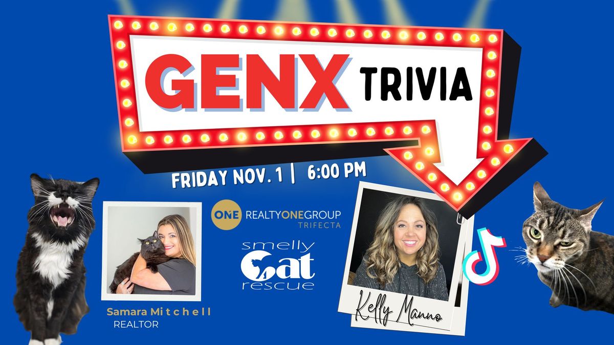 GENX Trivia Hosted by Kelly Manno