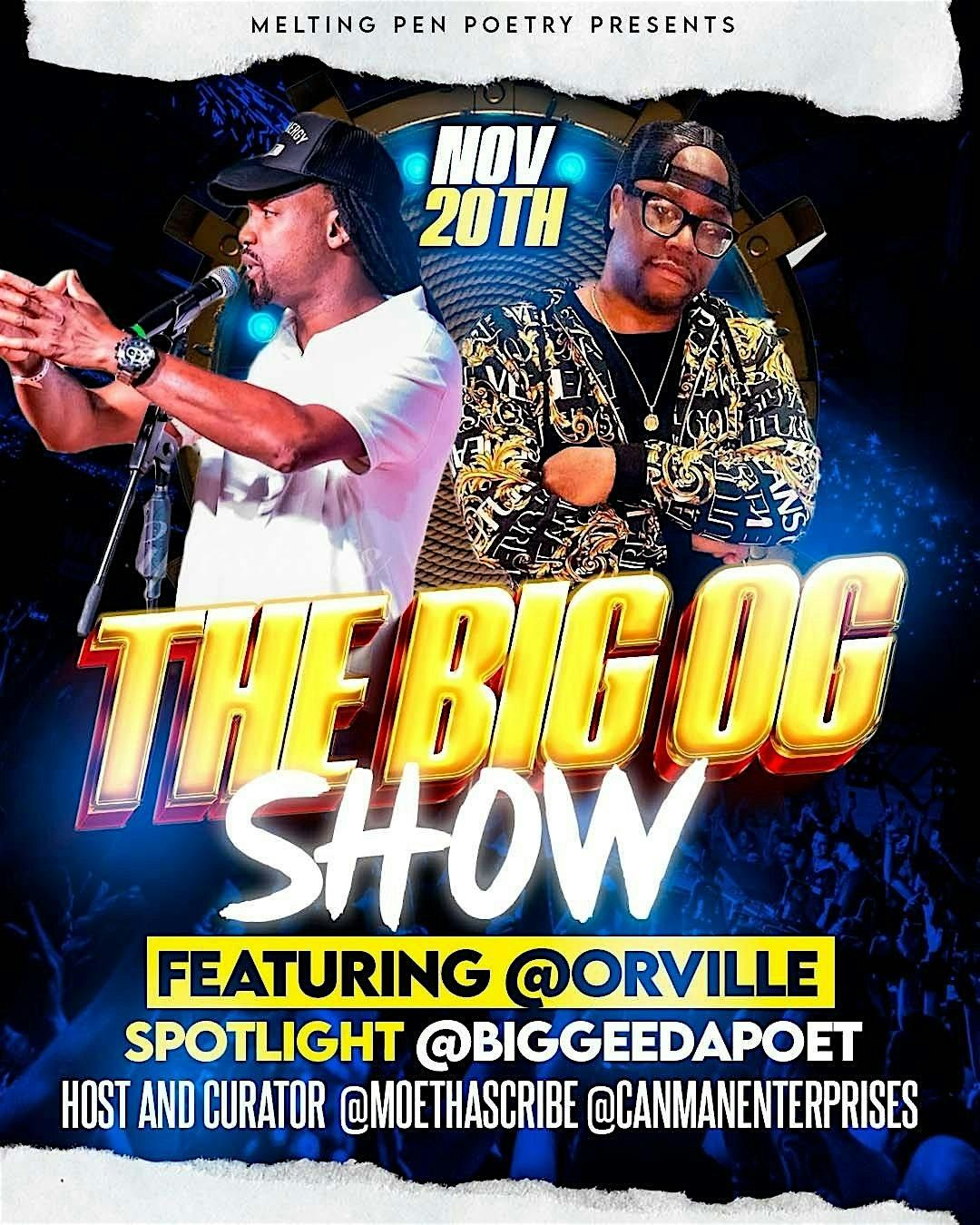 Melting Pen Poetry Featuring (Orville & Big Gee Da Poet