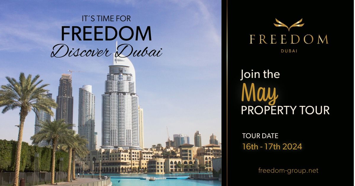 Discover Dubai 16-17 May 2024 Property Tour