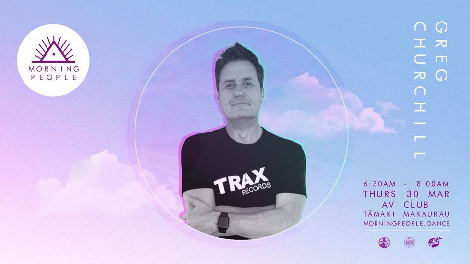 Morning People T\u0101maki Makaurau feat. Greg 'The Godfather' Churchill