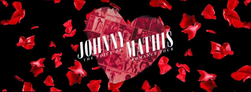 Johnny Mathis: Voice of Romance Tour- Biloxi, MS