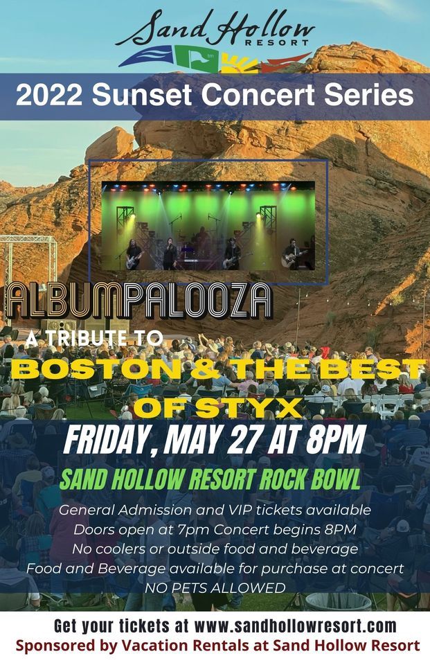 Albumpalooza a Tribute to Boston & the Best of Styx, Sand Hollow