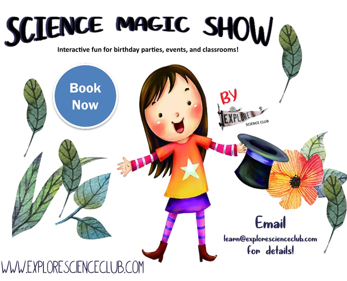 Science Magic Show-book your date!