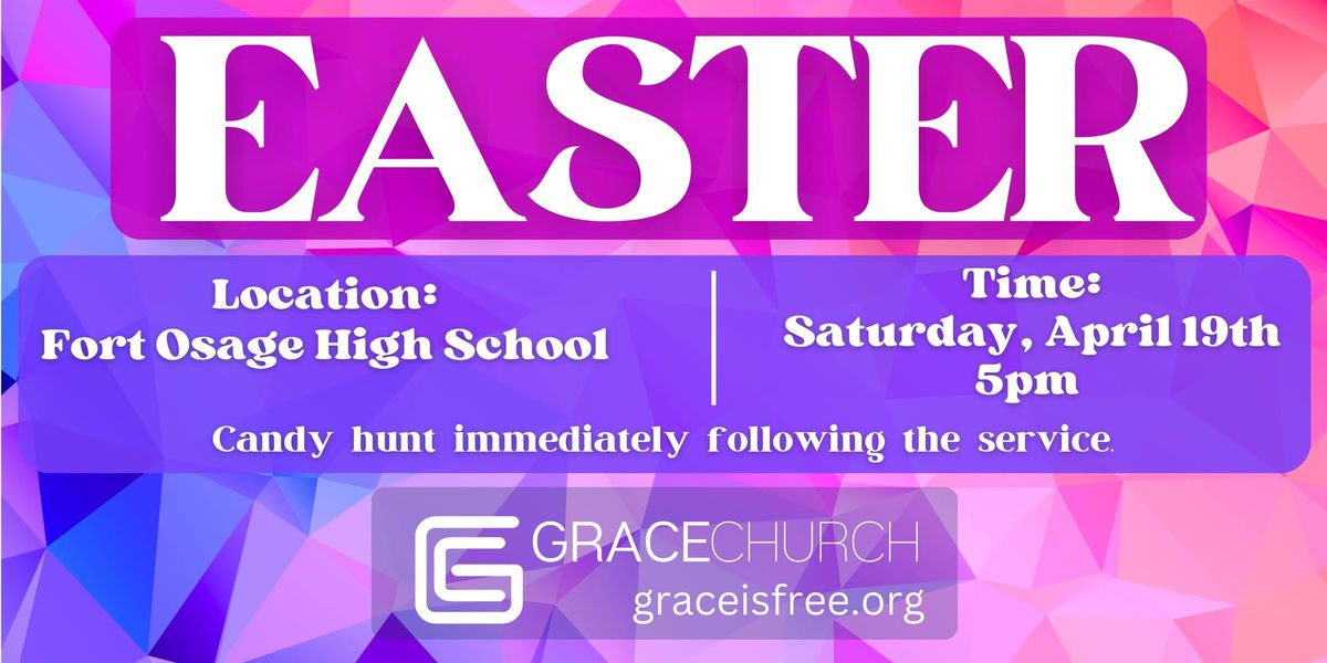 EASTER @ FORT OSAGE HIGH SCHOOL