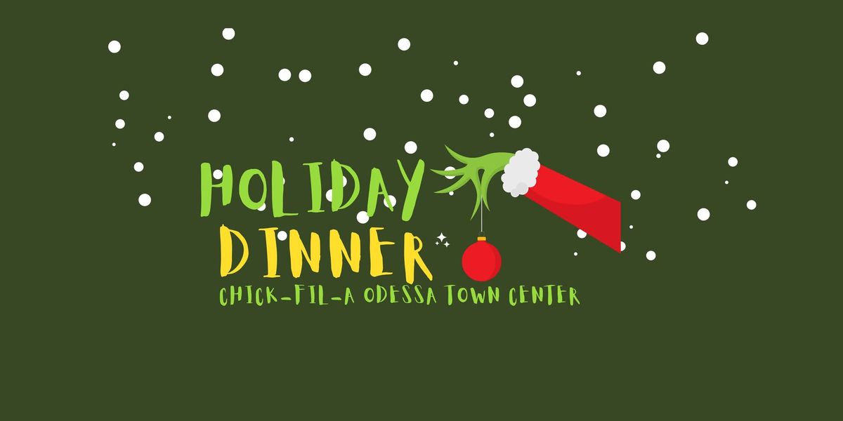 HOLIDAY DINNER WITH THE GRINCH 