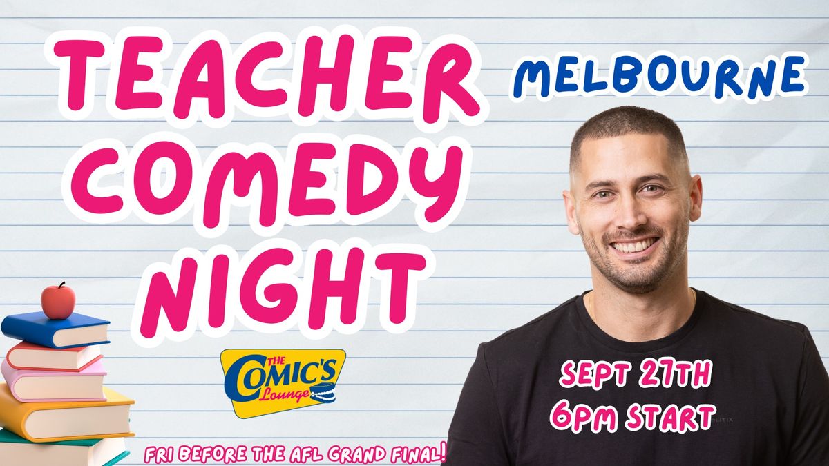 Teacher Comedy Night Melbourne