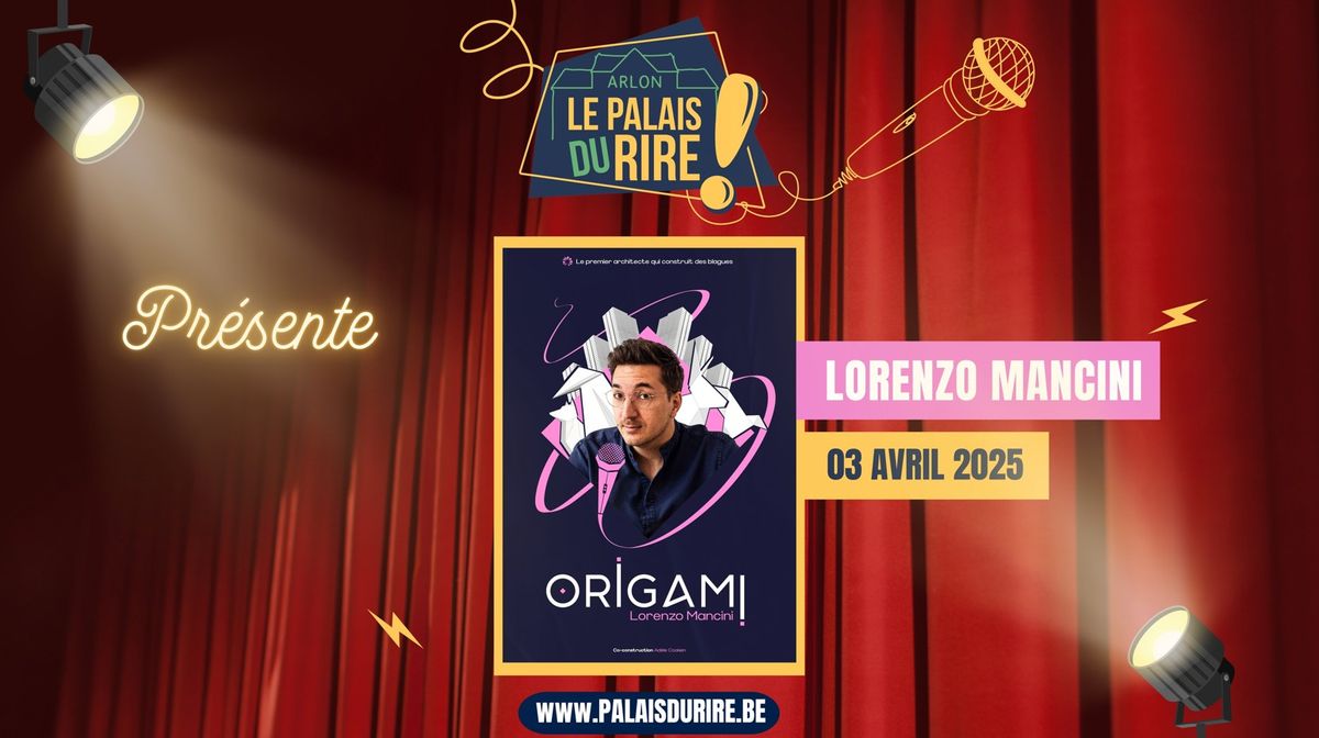 Lorenzo Mancini | Le Palais du Rire \u00e0 Arlon