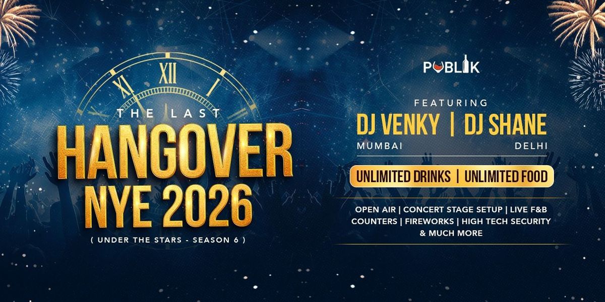 New Year Party 2026 - The Last Hangover