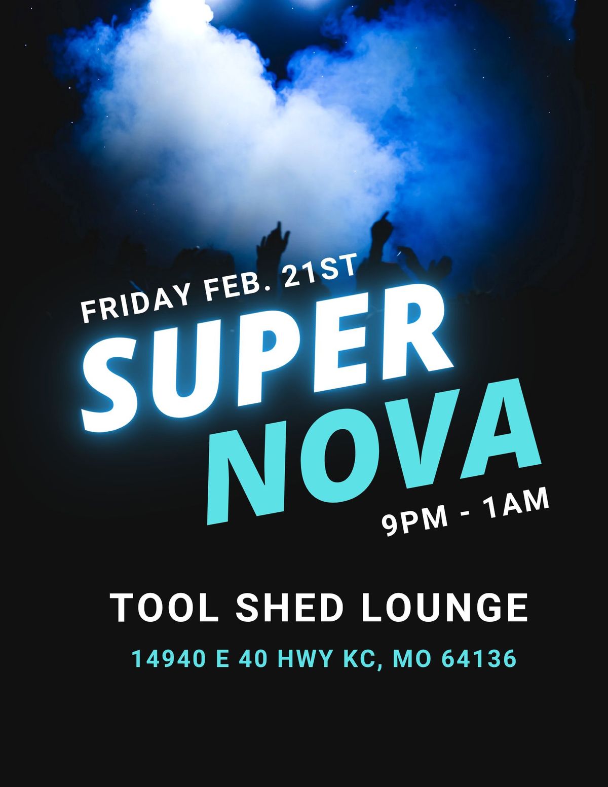 SuperNova @ The Tool Shed Lounge