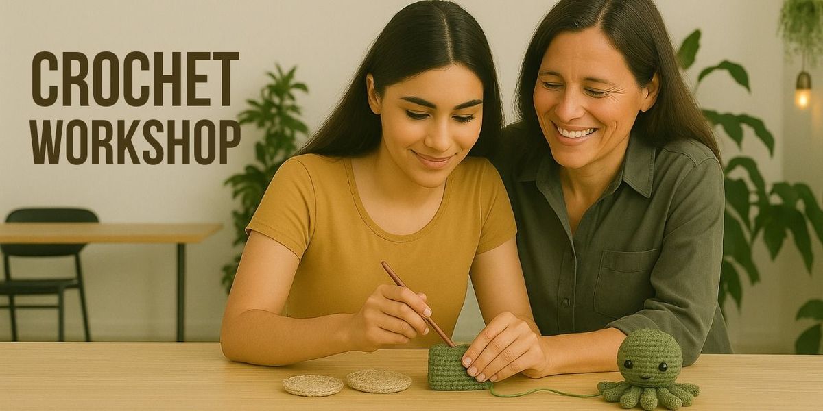 Crochet Workshop