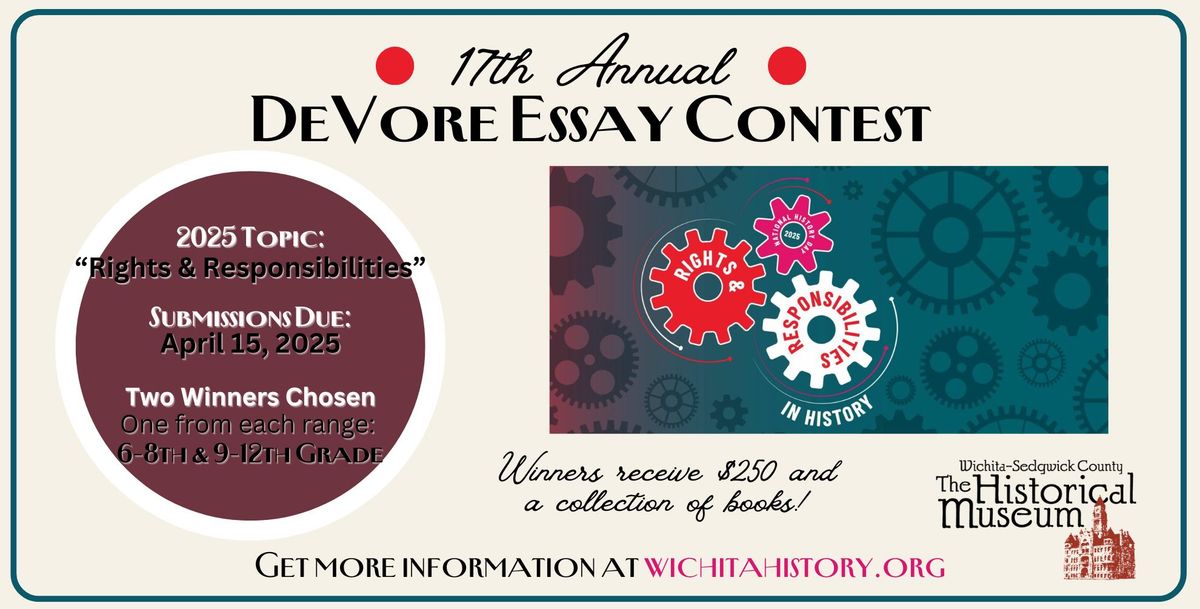 17th Annual DeVore Essay Contest Deadline\u2013 \u201cRights & Responsibilities in History\u201d