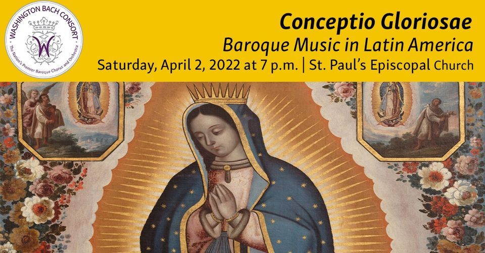 Conceptio Gloriosae: Baroque Music in Latin America