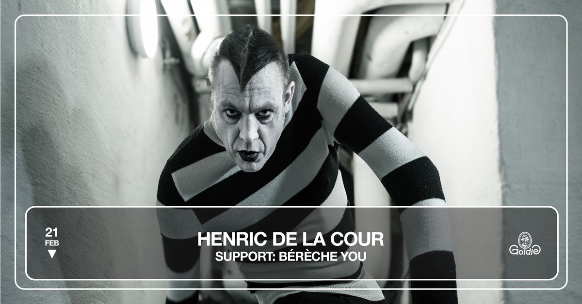 Henric de la Cour (SE) + B\u00e9r\u00e8che You | Goldie \u25bc