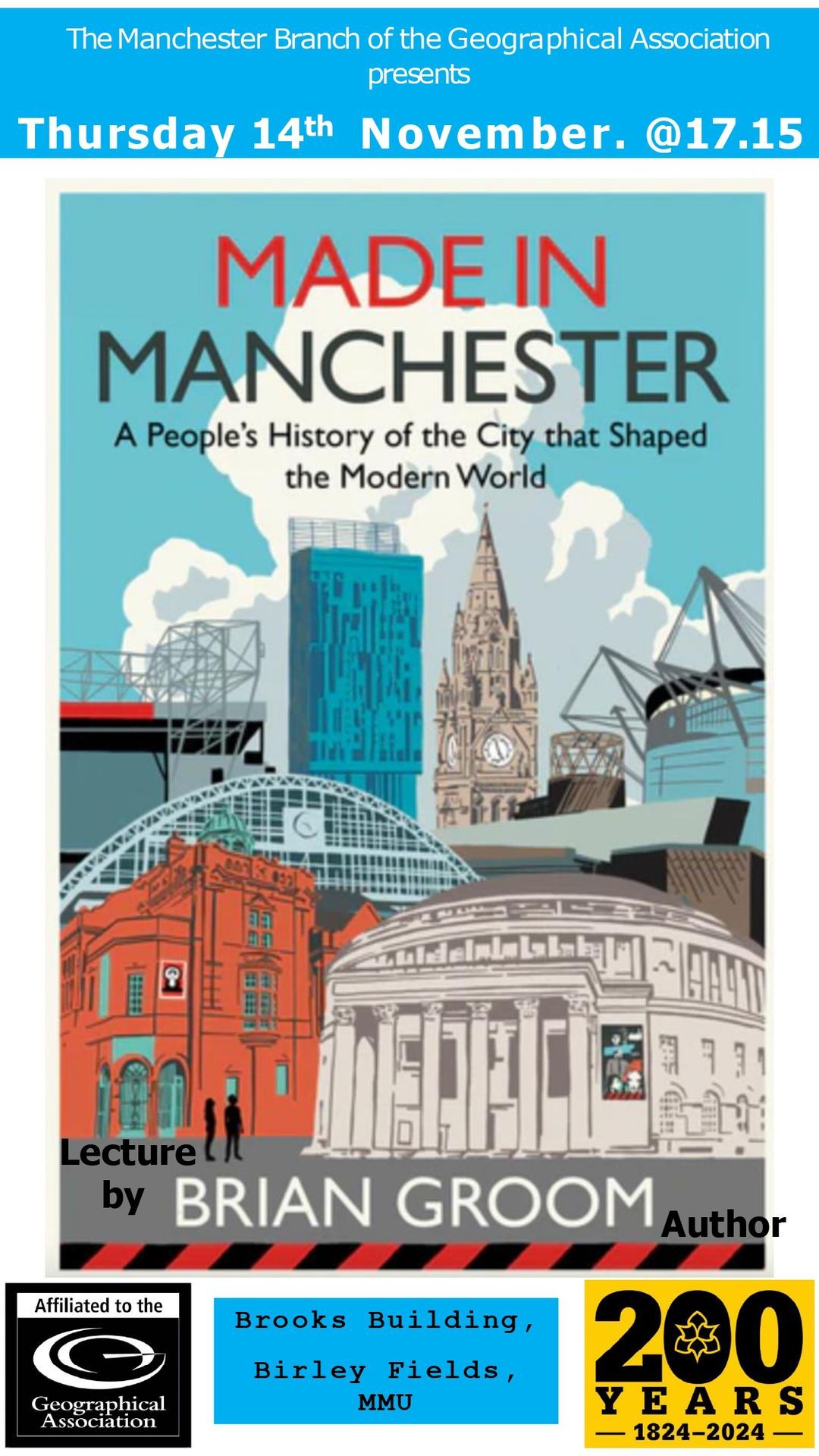 The Herbertson Lecture: Made in Manchester by Brian Groom