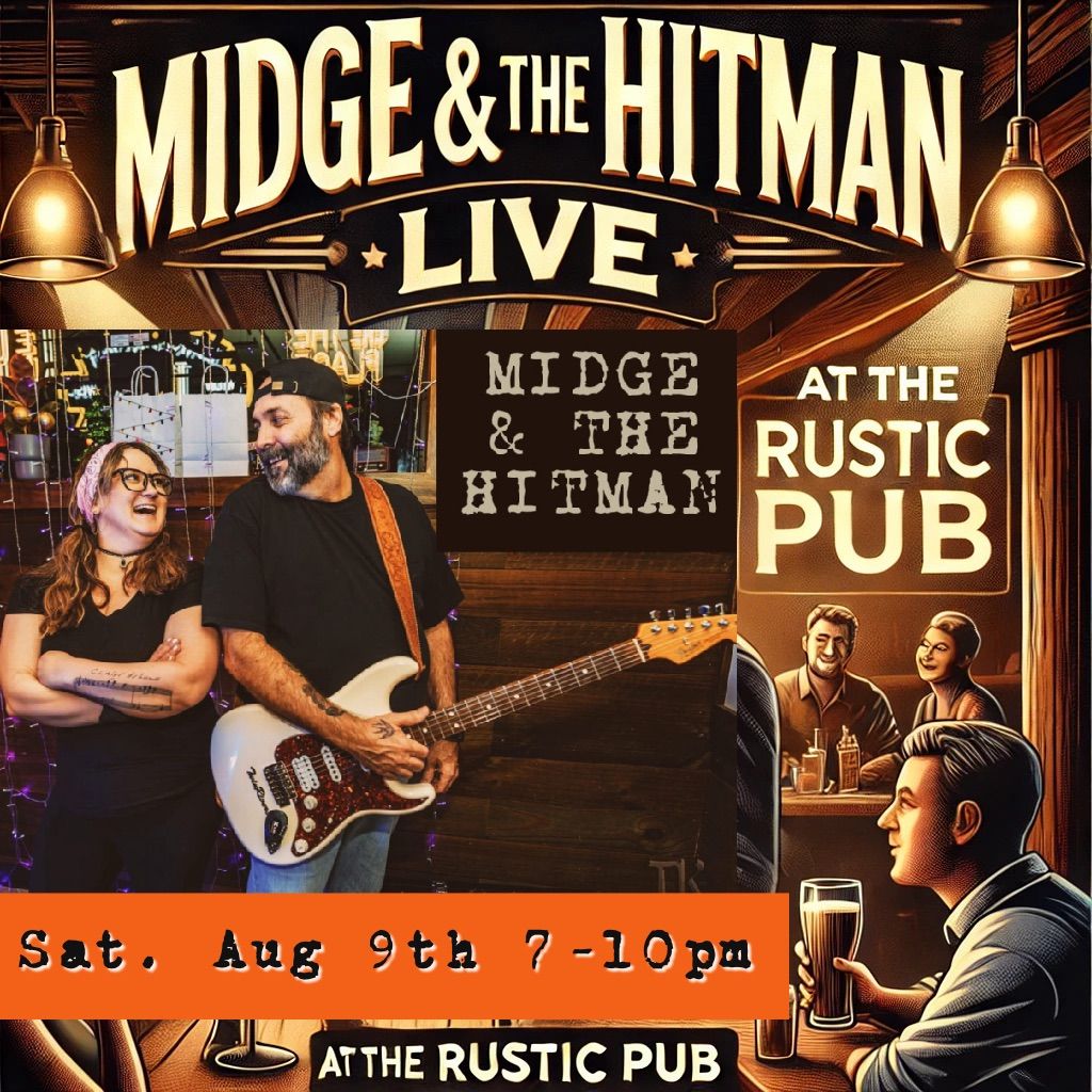 Midge & The Hitman LIVE at The Rustic Pub