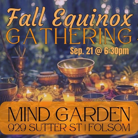 Autumn Equinox Gathering, $35