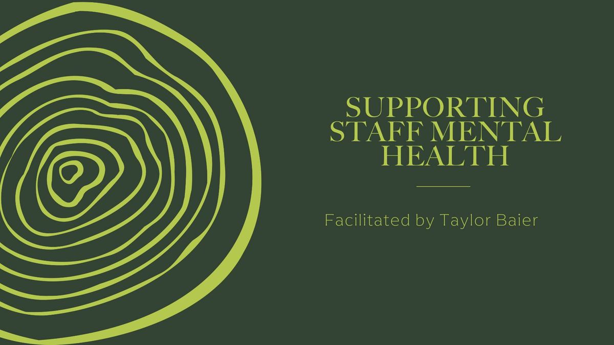 Supporting Staff Mental Health