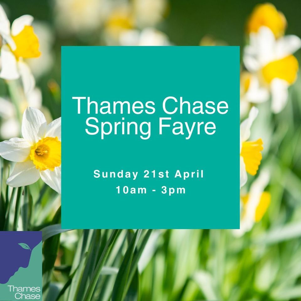 Thames Chase: Spring Fayre 2024