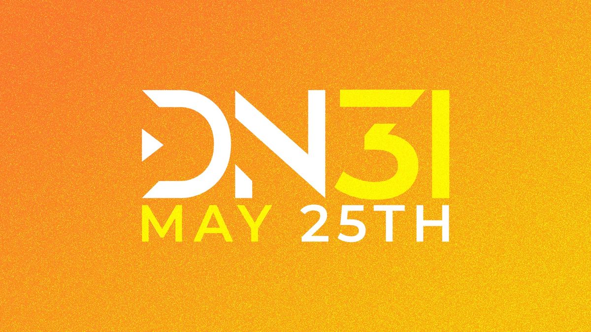 DN31 FESTIVAL May 25th