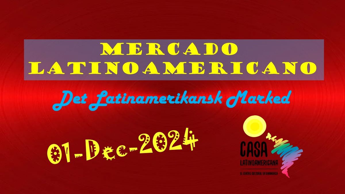 MERCADO LATINOAMERICANO-Det Latinamerikansk Marked