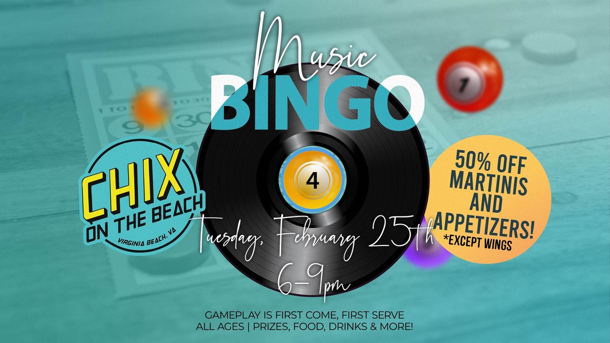 Music Bingo at Chix! \ud83c\udfb6