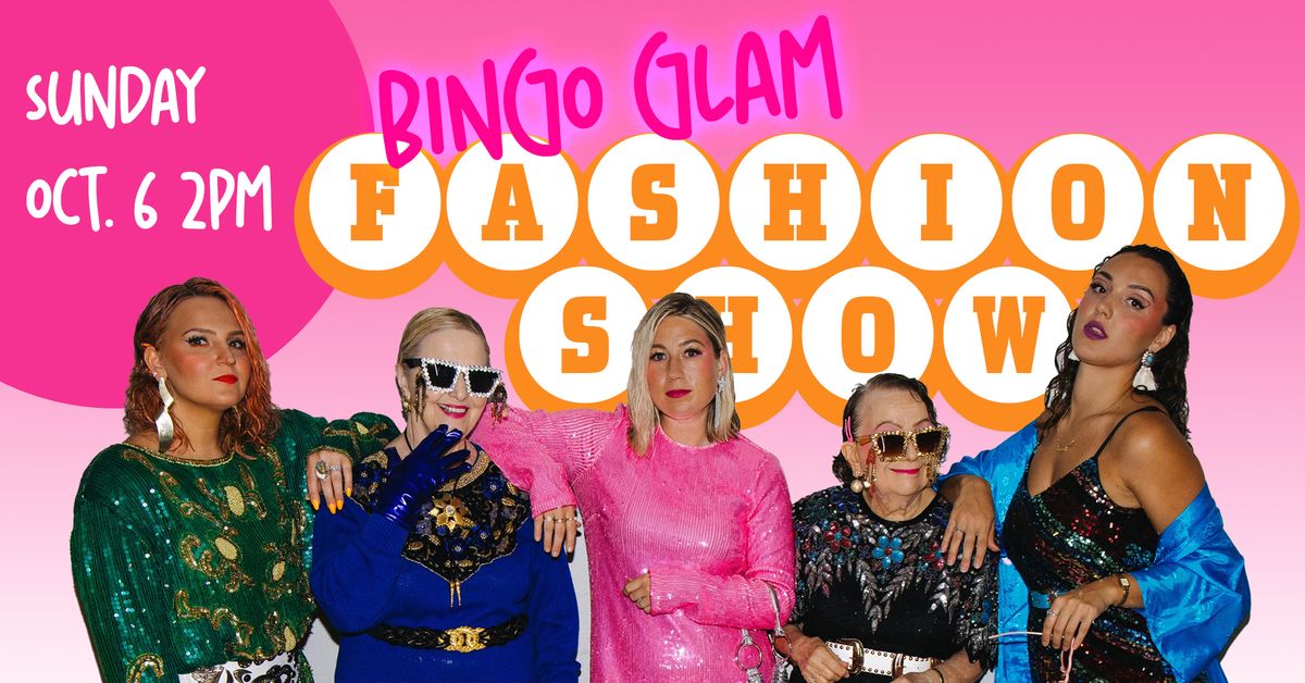 BINGO GLAM | Velvet & Rosemary Fashion Show 