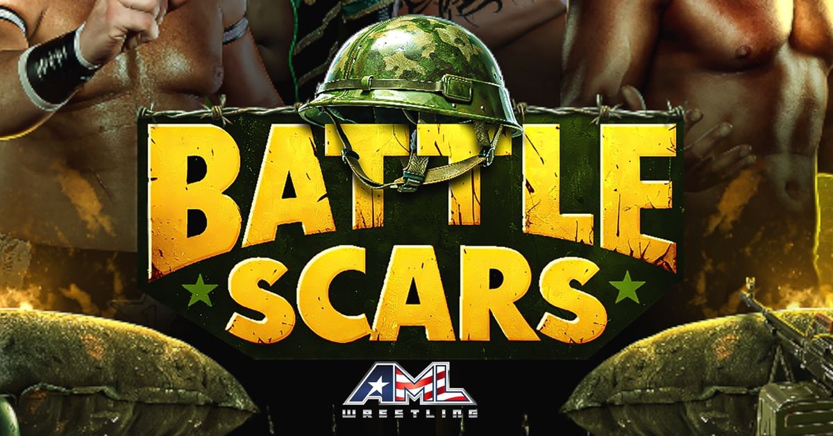 AML Wrestling presents Battle Scars