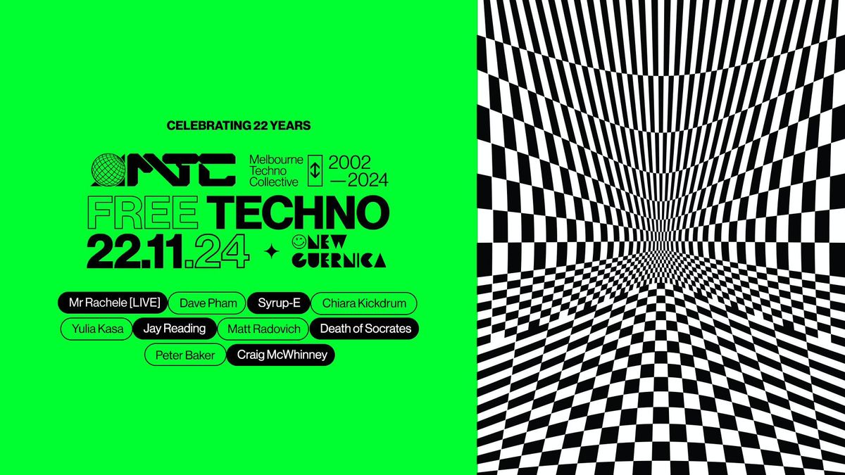 FREE TECHNO - The Melbourne TECHNO Collective turns 22