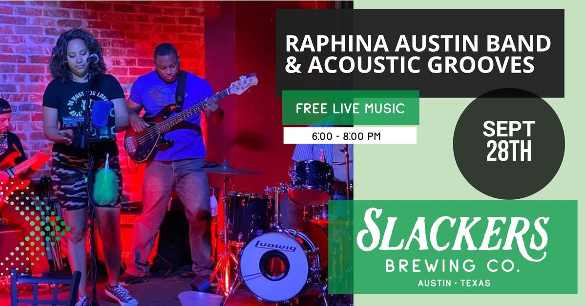 Live Music with Raphina Austin Band & Acoustic Grooves