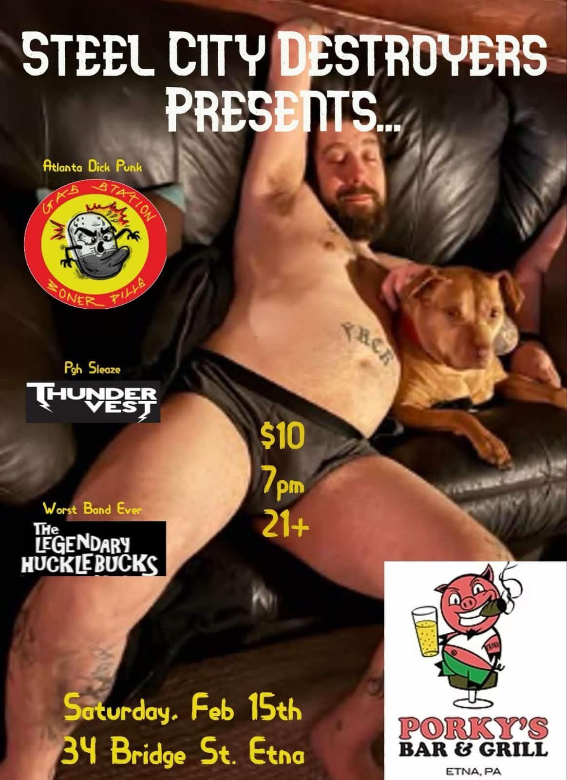 Steelcity Destroyers Presents: Gas Station Booner Pills, Thunder Vest & The Legendary Hucklebucks 