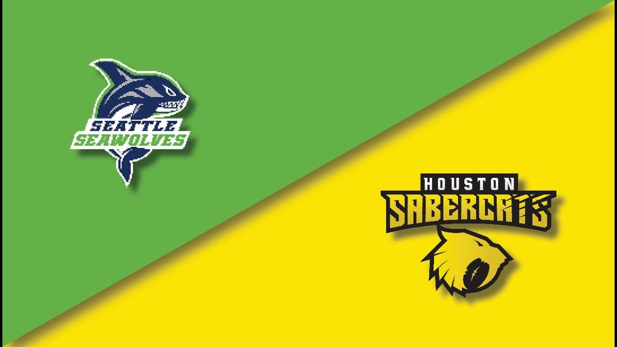 Houston SaberCats at Seattle Seawolves