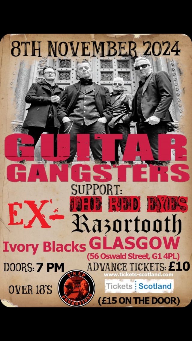 Guitar Gangsters + The Red Eyes + Razortooth + EX-