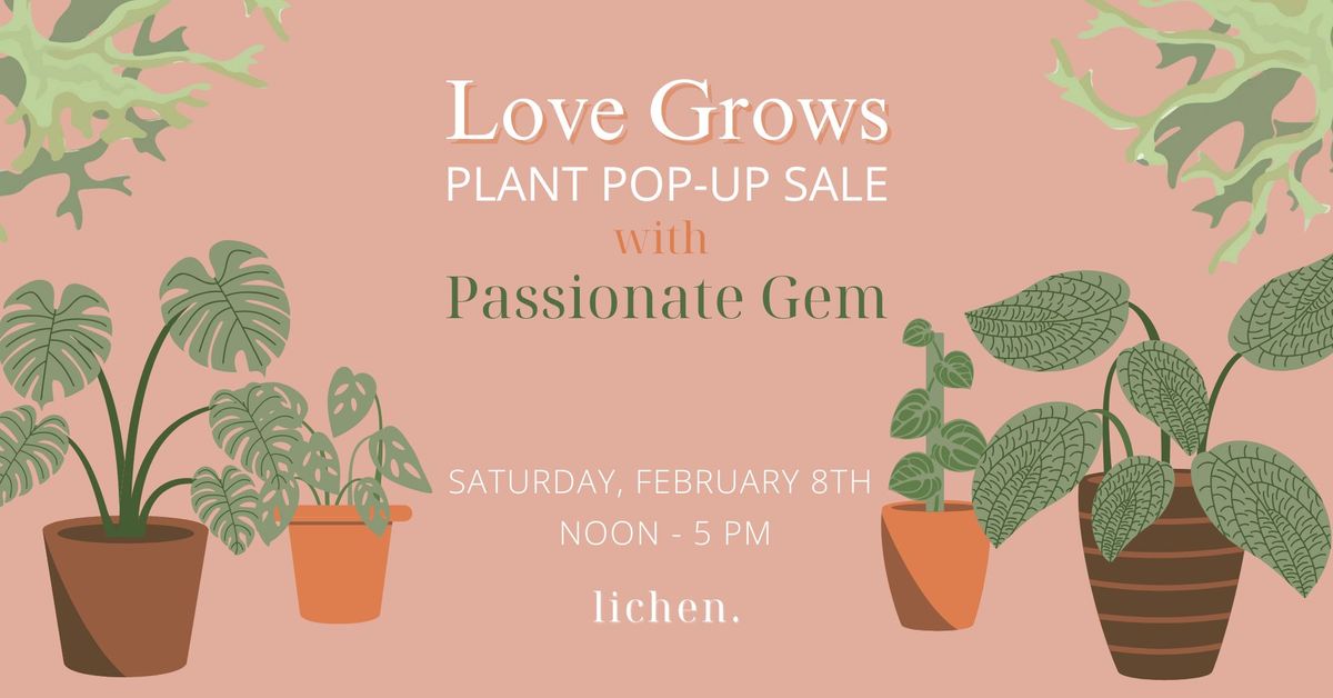 Love Grows: Plant Pop-up Sale with Passionate Gem