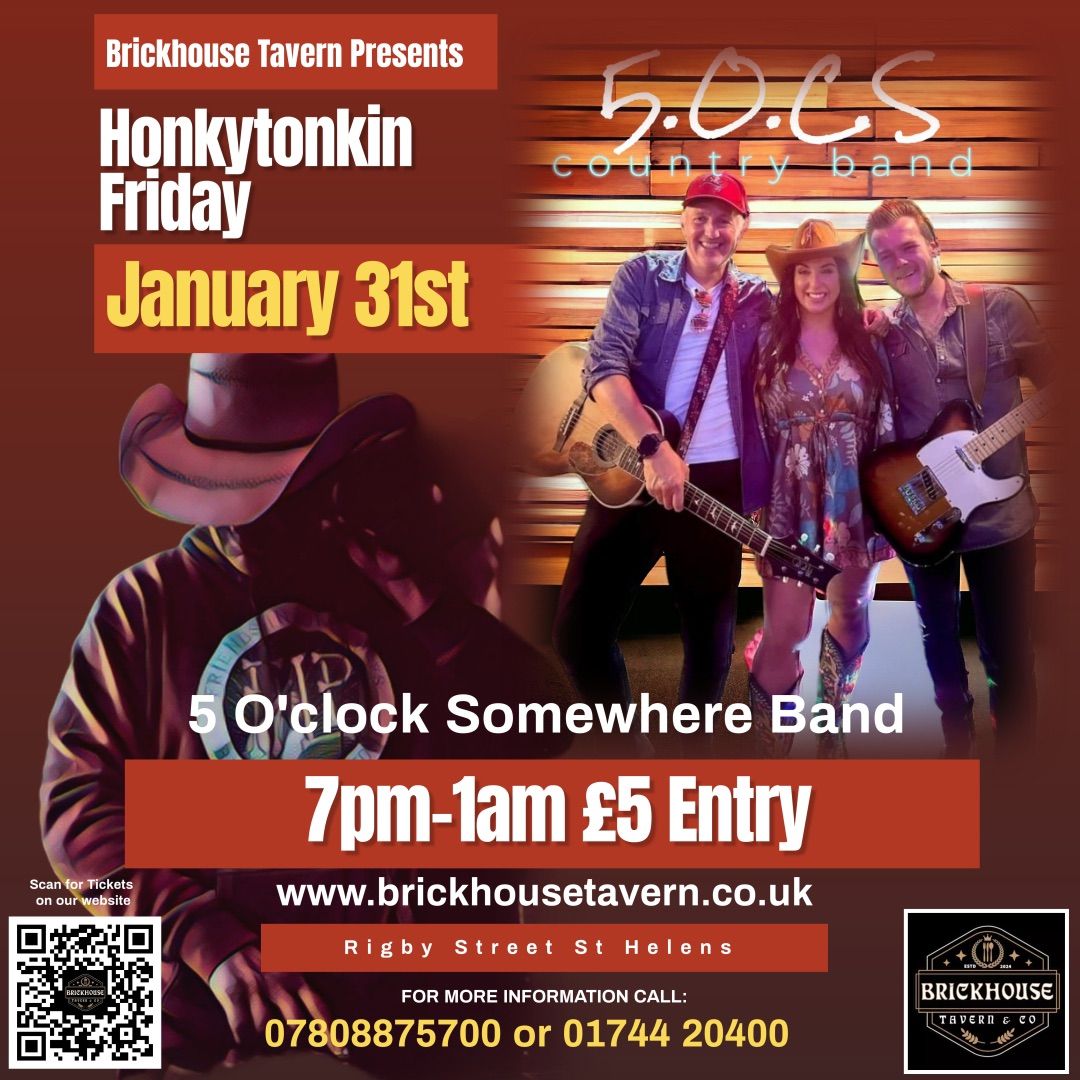 Honkytonkin Friday with 5 O\u2019Clocksomewhere Band