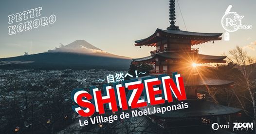 Shizen #2 \u301c\u81ea\u7136\u3078 !\u301c Le Village de No\u00ebl japonais