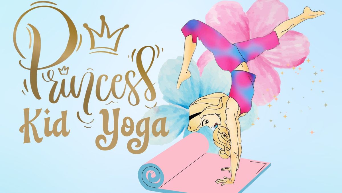  Princess Kid Yoga | Palace Playgroup