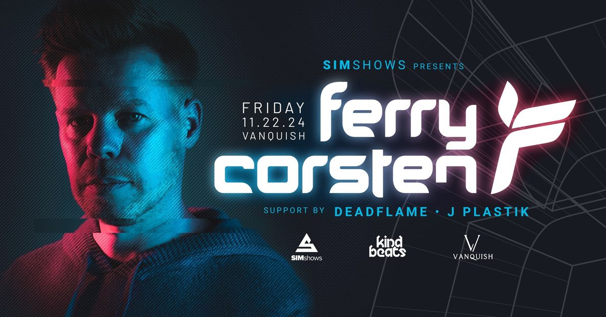 Ferry Corsten at Vanquish