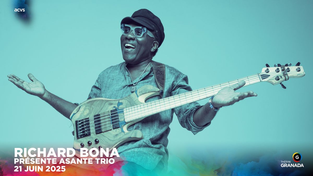 Richard Bona - Asante Trio | Th\u00e9\u00e2tre Granada | Sherbrooke | 