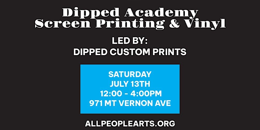 Dipped Academy: Screen Printing & Vinyl Workshop