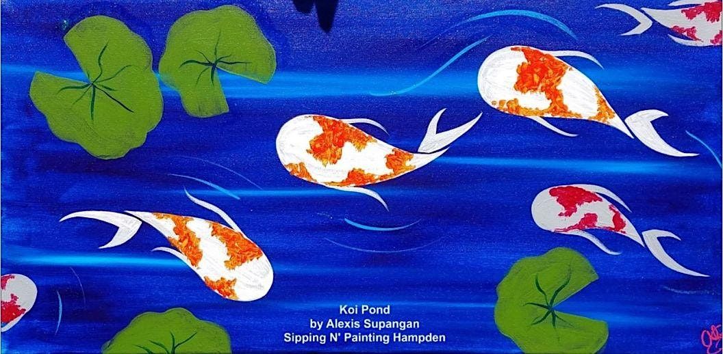 Koi Pond  Wednesday  January 7th  6:30pm $35