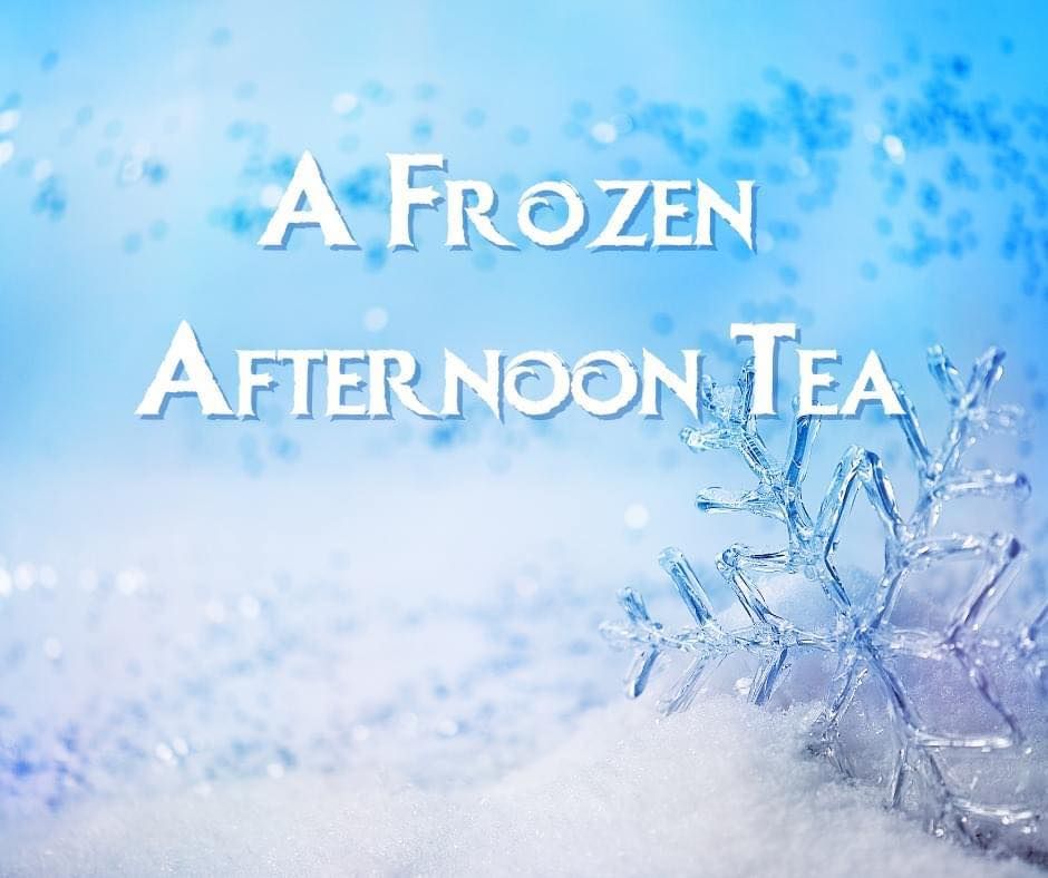 A Frozen Afternoon Tea 