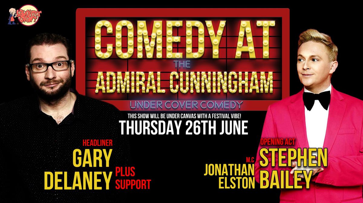  Under Cover Comedy at the Admiral Cunningham