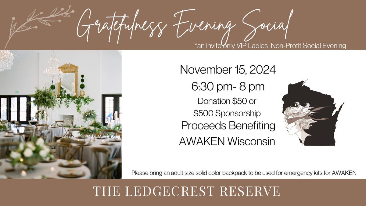 Gratefulness Evening Social *an invite only VIP ladies non- profit evening