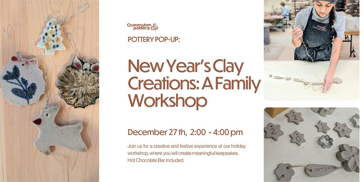 New Year's Clay Creations: A Family Workshop at Queenston Pottery
