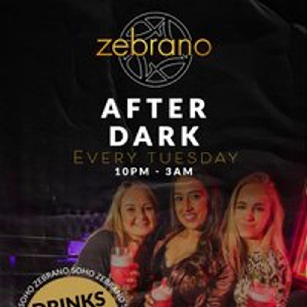Zebrano After Dark - Tuesday 12th August