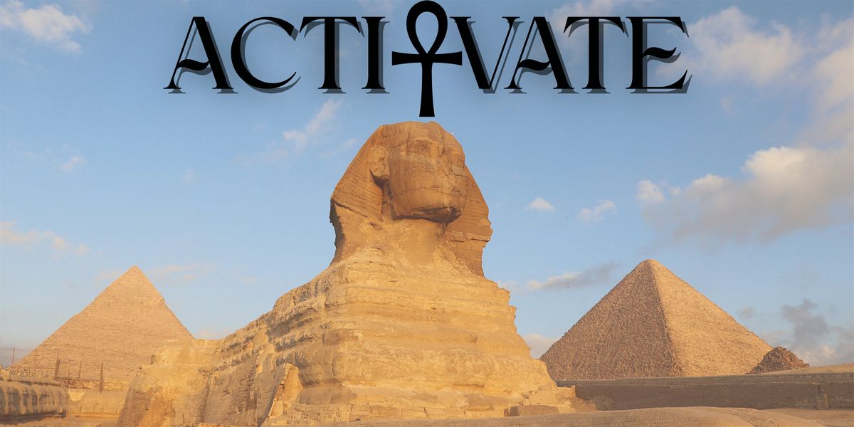 ACTIVATE: Unlock Your Ancient Wisdom