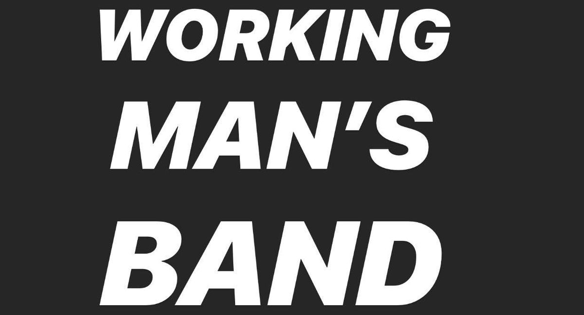 Working Man\u2019s Band