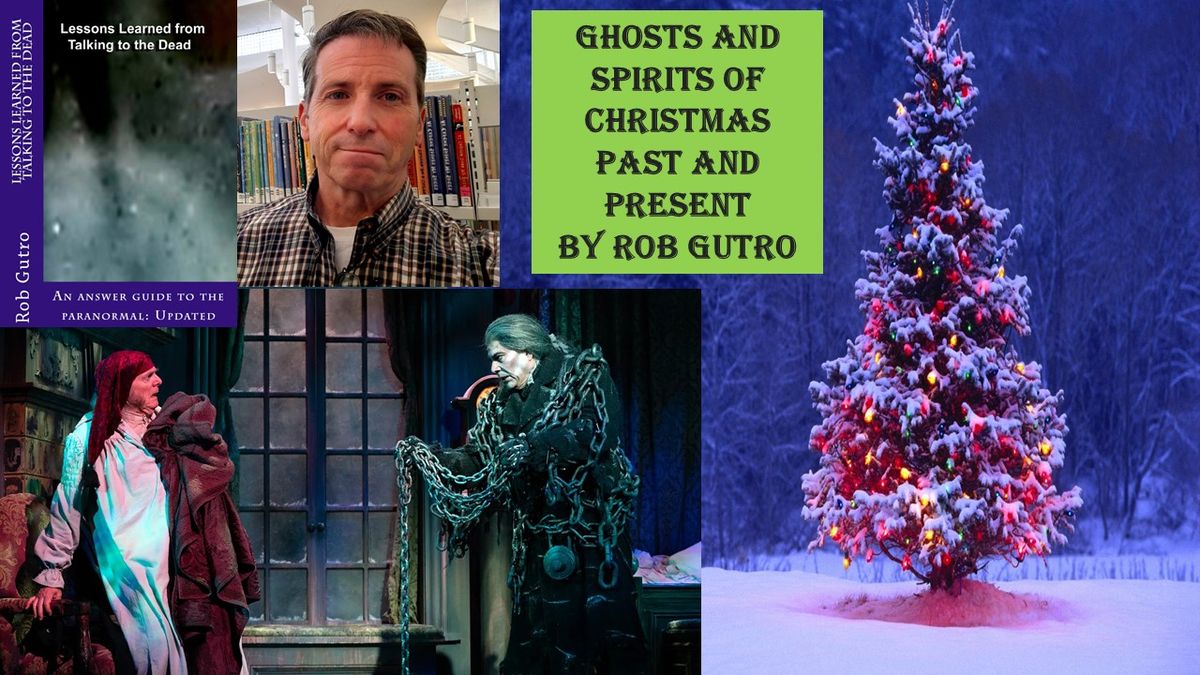 Noble Adult Ed Class- Christmas Ghosts & Spirits of Past and Present