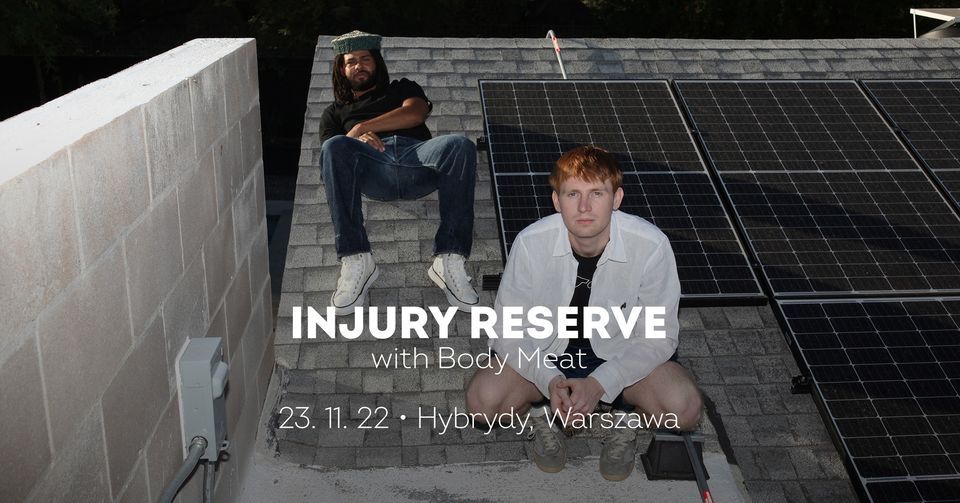Injury Reserve \u2022 Warszawa